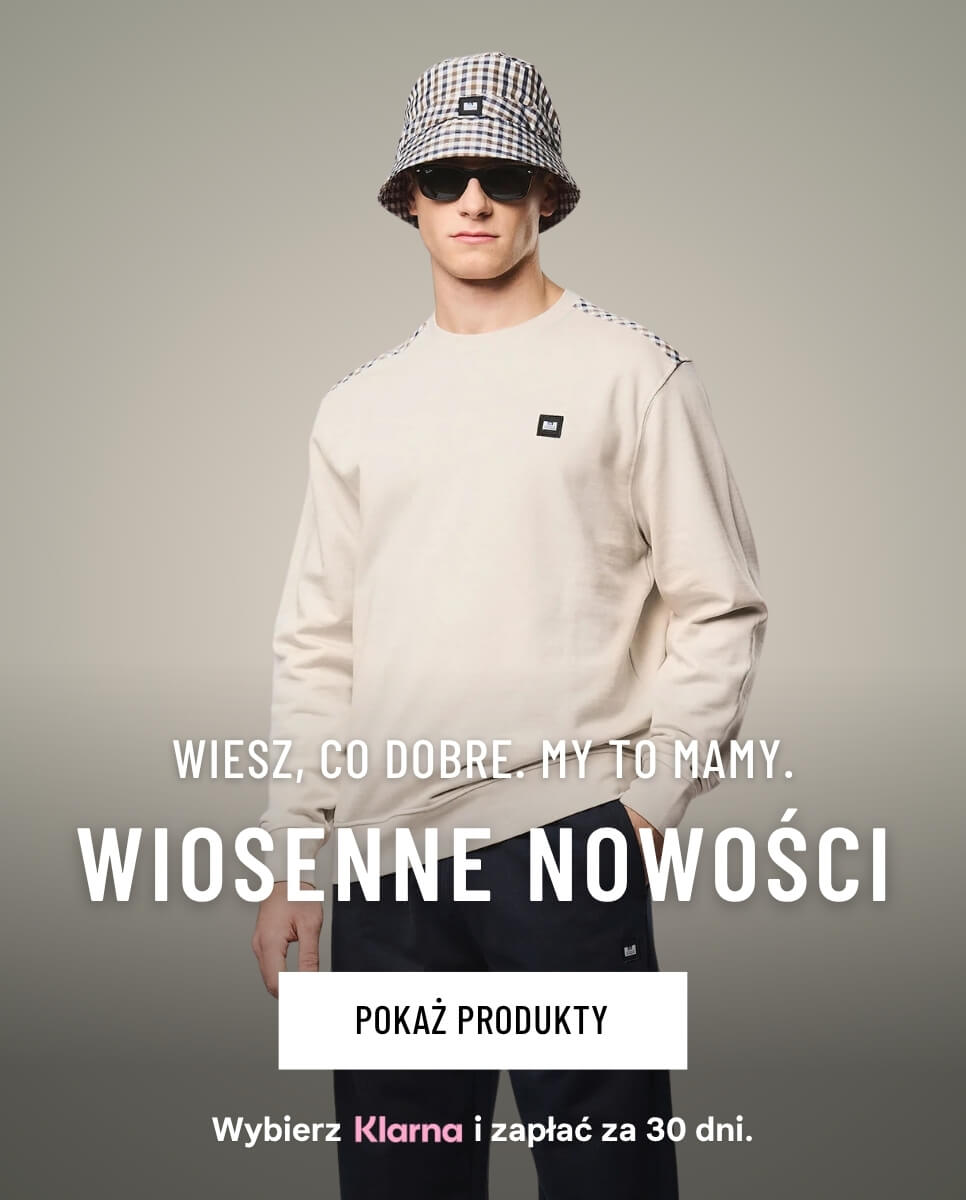 Wiesz, co dobre. My to mamy. Sprawdź wiosenne nowości.